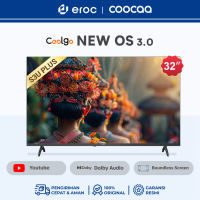 COOCAA 32 inch - Coolita 3.0 - Smart TV - 2K LED - Youtube/ Prime - Dolby Audio (COOCAA I-32S3U)