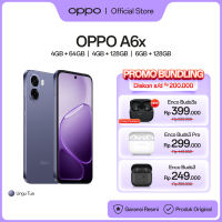OPPO A6x 4/64GB | 4/128GB | 8/128GB | 6/128GB | 6/256GB [Snapdragon 685 120Hz Fast Responsive Screen 6500mAh Battery IP64 Water & Dust Resistance]