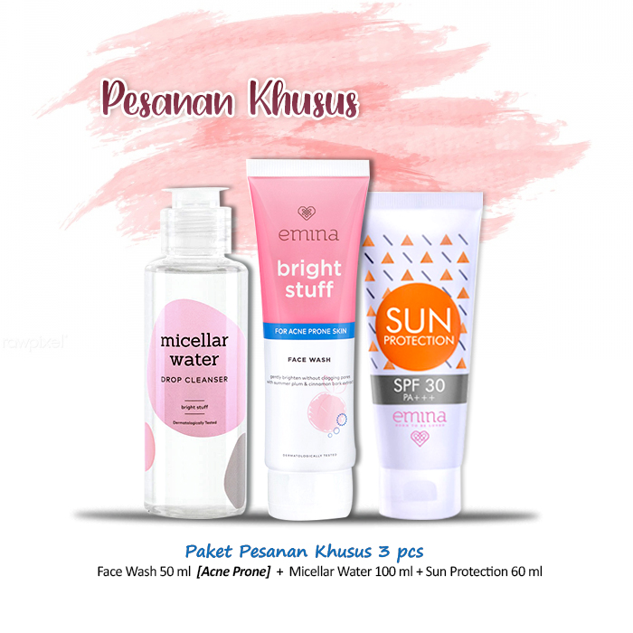 Paket Pesanan Khusus Emina 3 pcs (Face wash emina bright stuff for ACNE PRONE 50 ml , Emina Micellar Bright Stuff Drop Cleanser 100 ml, Sun Protection 60 ml)