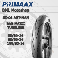 Ban Matic Primaax SK-06 Ant Man Tubeless Ban Matic Ring 14 Untuk Semua Motor Matic