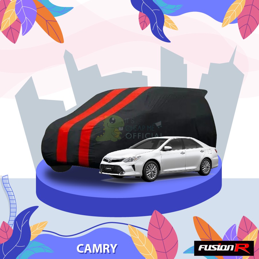 Sarung Mobil CAMRY / Cover Mobil CAMRY FUSION R Warna / Body Cover / Penutup Selimut Mobil TOYOTA CAMRY