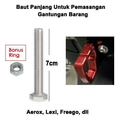 Baut Panjang Gantungan Motor / Baut Drat Panjang Barang Hook Motor / sekrup panjang Freego, AEROX, Lexi