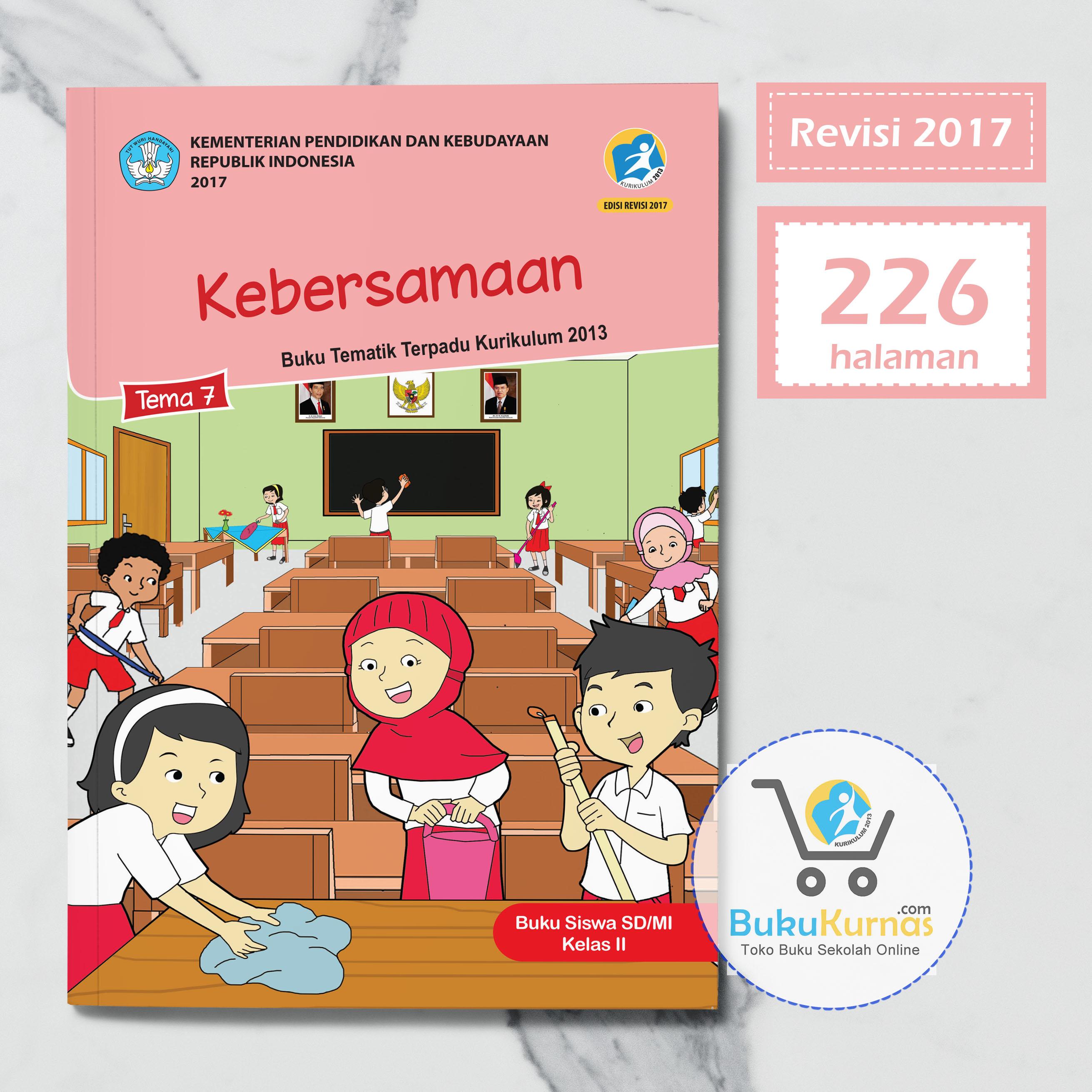 Buku Tematik SD Kelas 2 Tema 7 Kebersamaan K13 Revisi 2017
